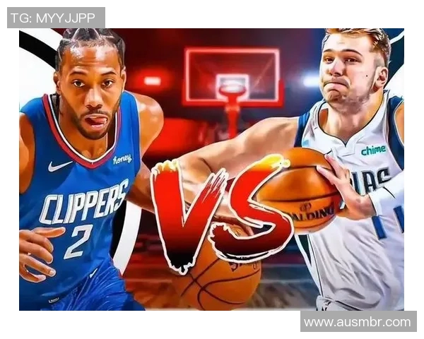 快船与独行侠激战正酣双方球员拼尽全力争夺胜利